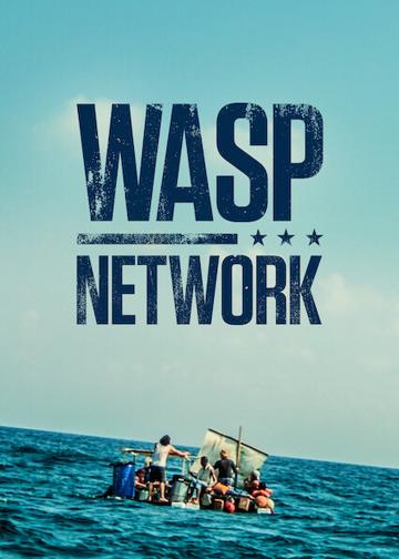 Wasp Network - Az ellenállók poszter