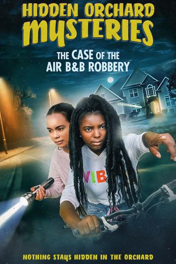 Hidden Orchard Mysteries: The Case of the Air B and B Robbery poszter