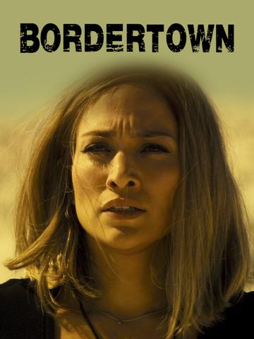 Bordertown poster