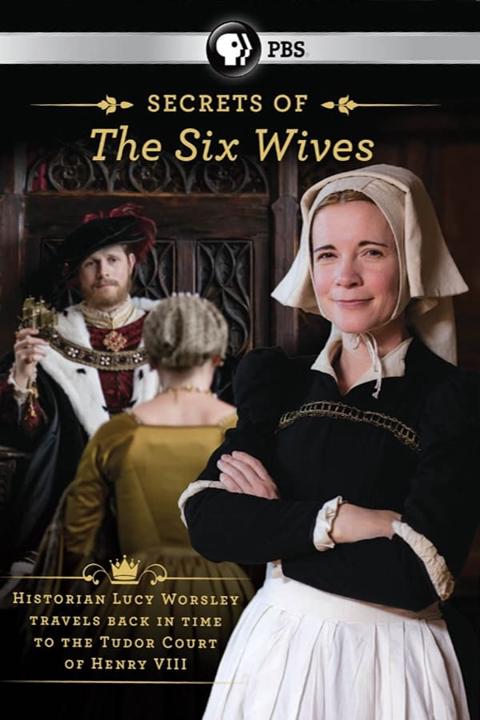 Series poster for Six Wives with Lucy Worsley