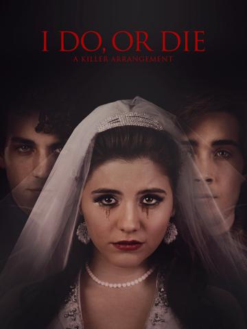 I Do, or Die: A Killer Arrangement poszter