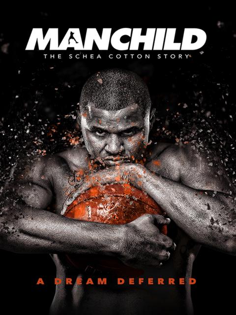 Poster för Manchild: The Schea Cotton Story