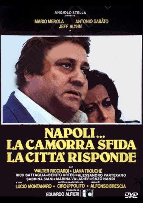 Poster för Naples... The Camorra Challenges, the City Hits Back