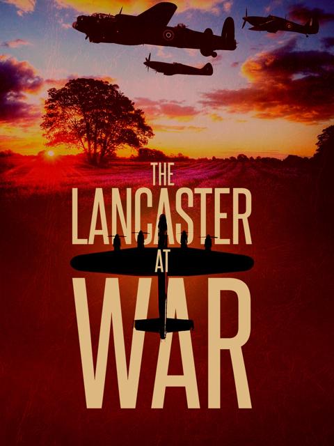 Poster för The Lancaster at War