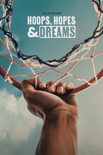 Hoops, Hopes & Dreams poszter