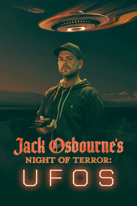 Movie poster for Jack Osbourne's Night of Terror: UFOs