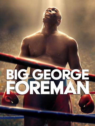 George Foreman bukása és tündöklése poszter