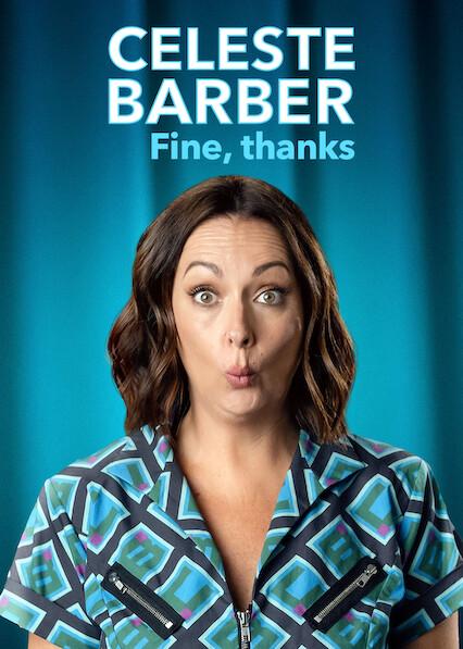 Poster för Celeste Barber: Fine, thanks