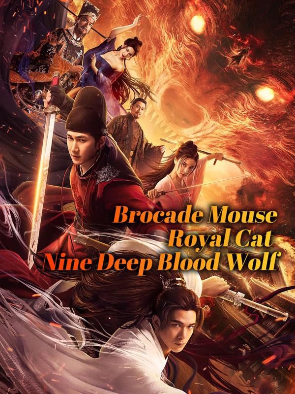 The Mouse and the Cat:  Nine Ghosts Blood Wolf