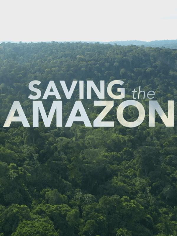 Four Corners: Saving the Amazon