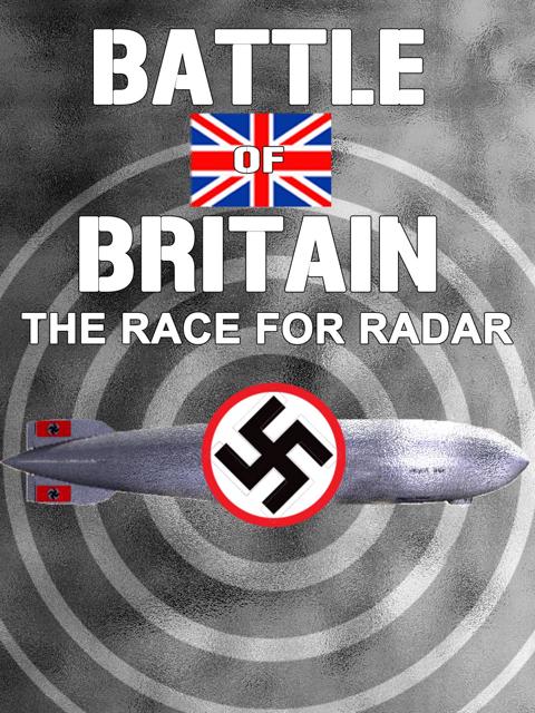 Movie poster for Battle of Britain: The Race for Radar