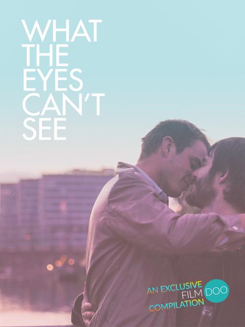 Poster för What the Eyes Can't See