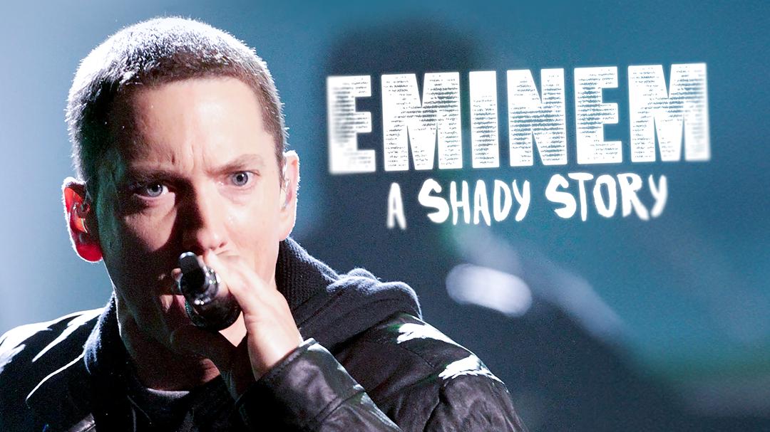 Eminem: A Shady Story