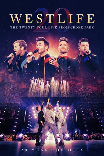 Westlife: The Twenty Tour - Live from Croke Park poszter