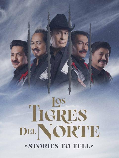 Movie poster for Los Tigres Del Norte: Stories to Tell