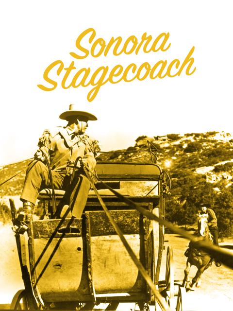 Movie poster for Sonora Stagecoach