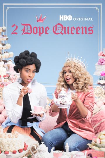 2 Dope Queens poszter
