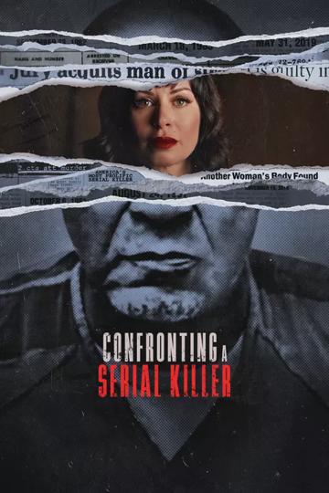 Confronting a Serial Killer