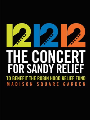 12-12-12 | The Concert for Sandy Relief poszter