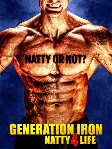 Generation Iron: Natty 4 Life poszter