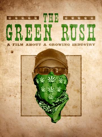 The Green Rush poszter