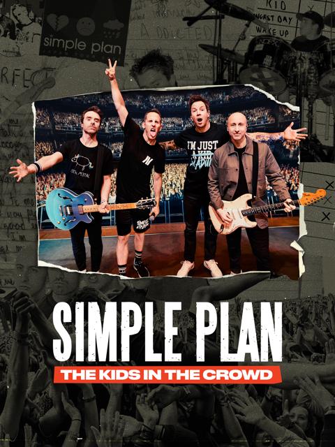 Poster för Simple Plan: The Kids in the Crowd