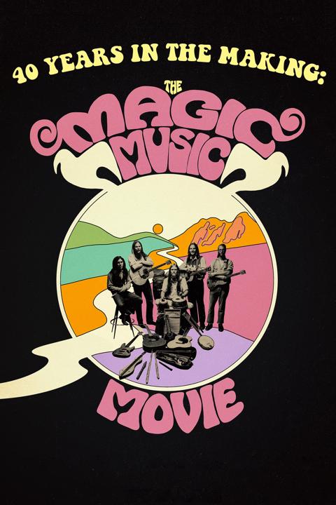 Poster för 40 Years in the Making: The Magic Music Movie
