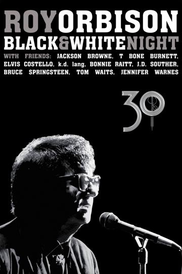 Roy Orbison: Black and White Night 30 poszter