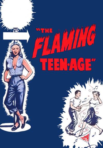 Movie poster for The Flaming Teenage
