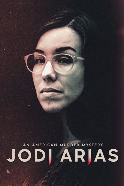 Poster för Jodi Arias: An American Murder Mystery