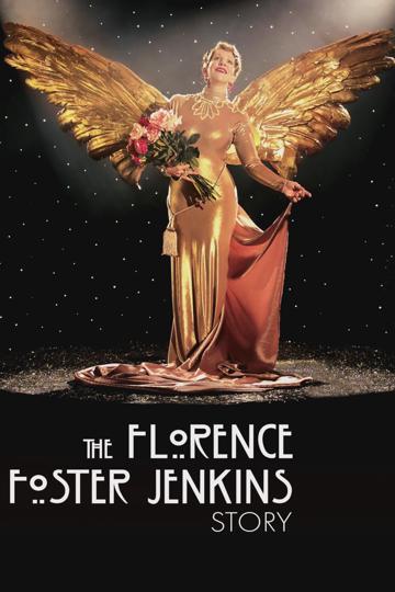 The Florence Foster Jenkins Story poszter