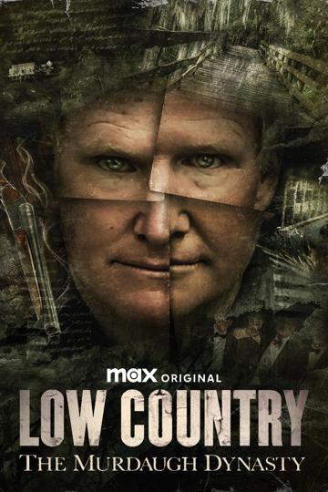 Low Country: The Murdaugh Dynasty poszter