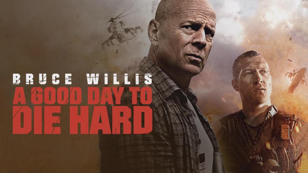 A Good Day to Die Hard