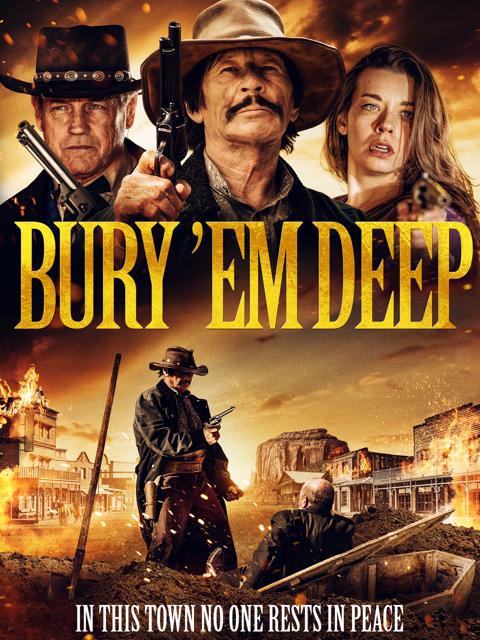 Movie poster for Bury 'Em Deep
