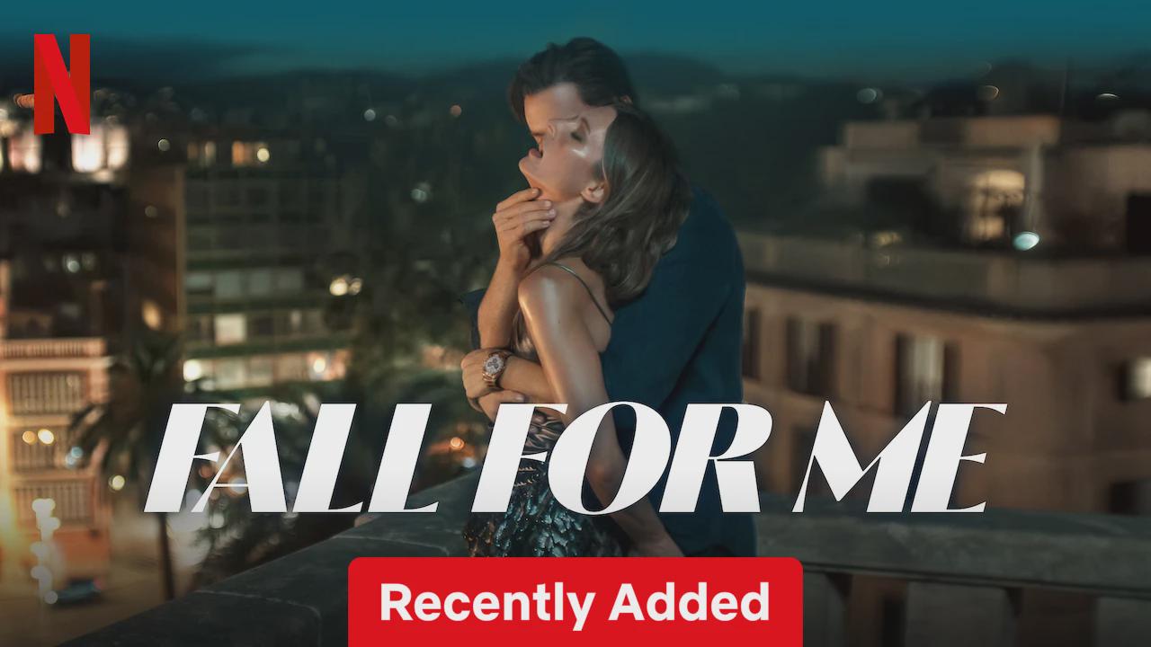 Fall for Me