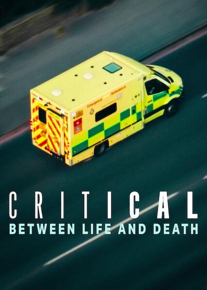 Series poster for Critical: Between Life and Death