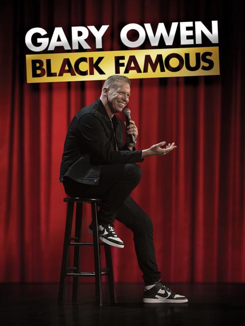 Poster för Gary Owen: Black Famous