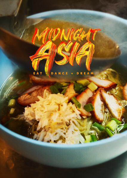 Series poster for Medianoche en Asia: Comer · Bailar · Soñar