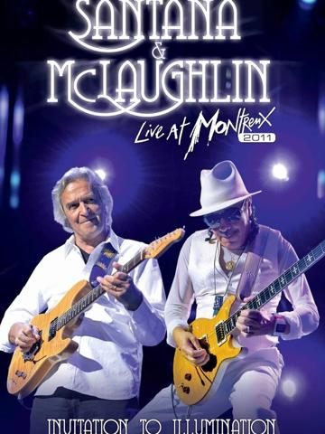 Santana & McLaughlin: Invitation to Illumination - Live at Montreux poszter