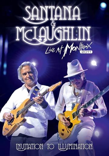 Santana & McLaughlin: Invitation to Illumination - Live at Montreux poszter