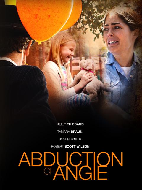 Movie poster for Abduction of Angie