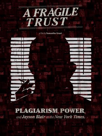 A Fragile Trust: Plagiarism, Power, and Jayson Blair at the New York Times poszter