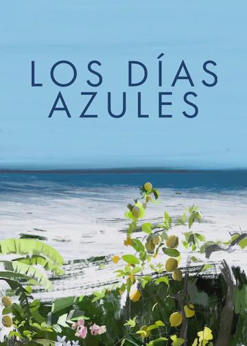 Antonio Machado: los días azules poszter