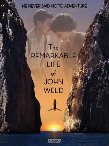 The Remarkable Life of John Weld poszter