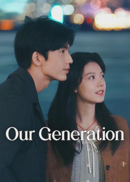 Series poster for Our Generation