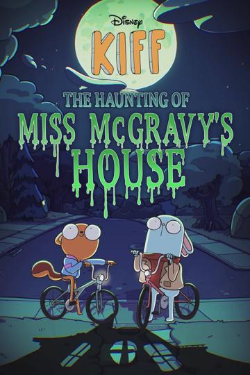 Kiff: Kísértetek Miss McGravy házában poszter