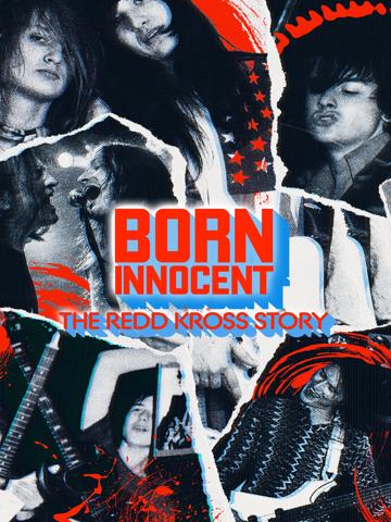 Born Innocent: The Redd Kross Story