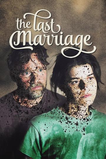 The Last Marriage poszter