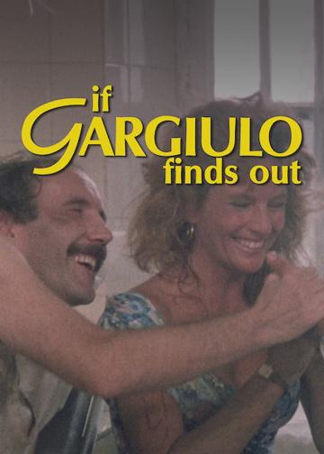 What if Gargiulo Finds Out? poszter