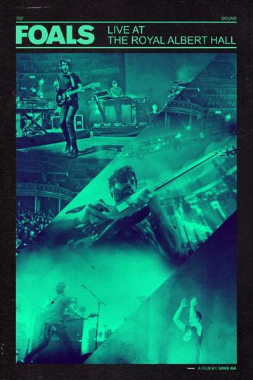 Foals: Live at the Royal Albert Hall poszter